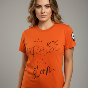 Praise in the Storm women T-Shirt Radiant Orange Natural Cotton